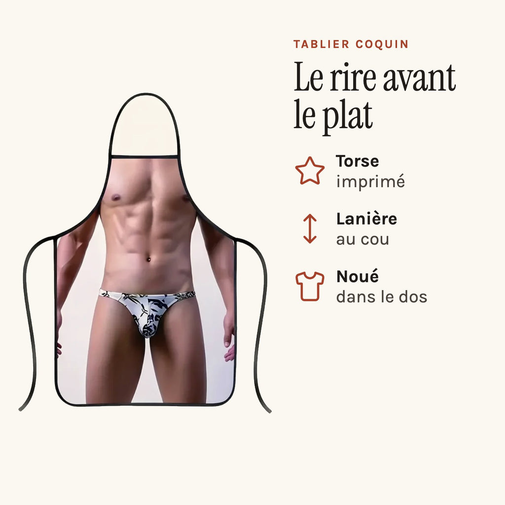 Tablier coquin, corps d’homme en string imprimé, torse sculpté imprimé